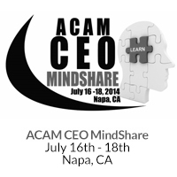 ACAM-CEO 2014 MindShare Conference